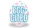 Easter Egg (Egg-Cited)