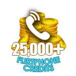 Flirt Phone 25,000 Credits