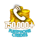 Flirt Phone 750,000 Credits