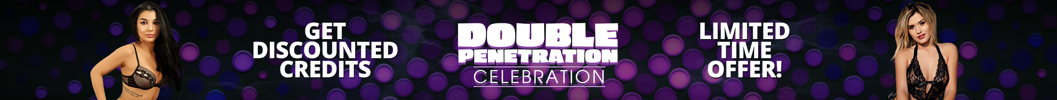 Double Penetration Celebration Promo
